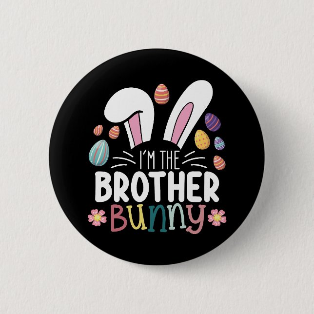 I'm The Brother Bunny Easter Family Matching Button (Front)