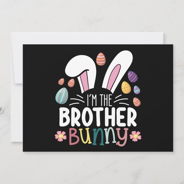 I'm The Brother Bunny Easter Family Matching Invitation (Front)