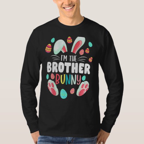 Im The Brother Bunny Matching Family Easter Party T_Shirt