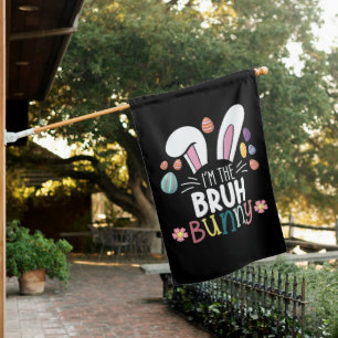 I'm The Bruh Bunny Easter Matching House Flag