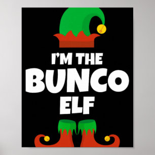Im The Bunco Elf Family Pajama Christmas Funny Bu Poster