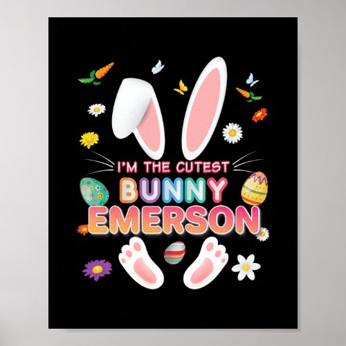 Im The Bunny Emerson Easter Day Egg Hunt Girl Poster