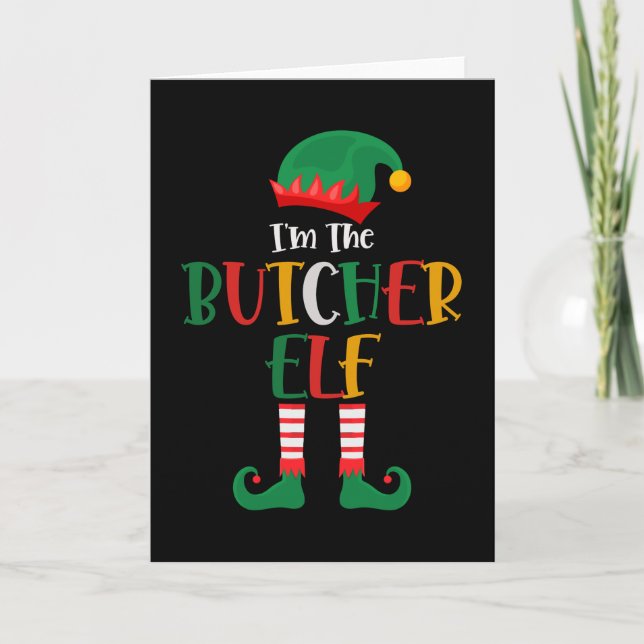 Im The Butcher Elf Matching Christmas Card (Front)