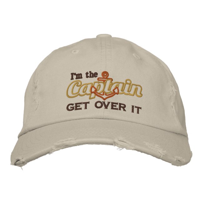 I'm the Captain Get Over It Humorous Embroidered Baseball Cap (Front)