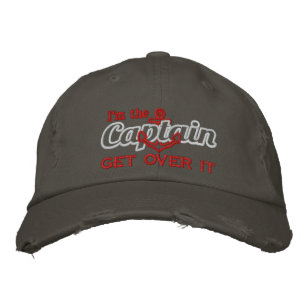 I'm the Captain Get Over It Humorous Embroidered Baseball Hat