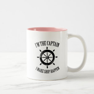 Im The Captain I Make Ship Happen Boating Sailboat Two-Tone Coffee Mug