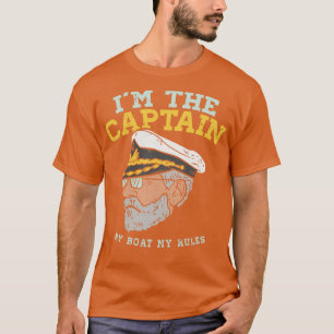 Im the Captain My Boat My Rules 1 T-Shirt