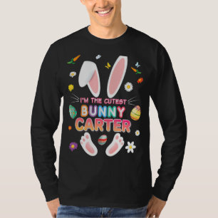 I'm The Carter Bunny Easter Day Egg Hunt Teacher L T-Shirt