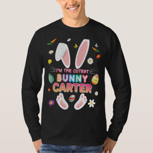 Im The Carter Bunny Easter Day Egg Hunt Teacher L T_Shirt