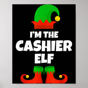 I'm The Cashier Elf Family Pajama Christmas Funny Poster