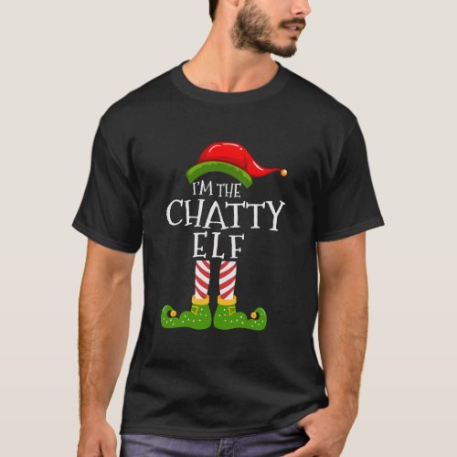 IM The Chatty Elf Group Matching Family Christmas T_Shirt