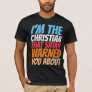 I'M THE CHRISTIAN SATAN WARNED YOU ABOUT T-SHIRTS