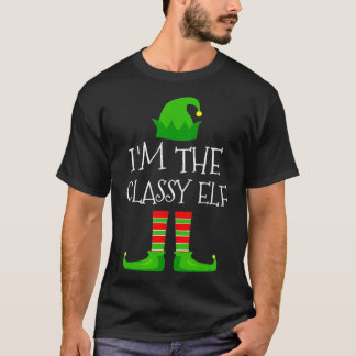 I'm The Classy Elf Family Matching Christmas Pajam T-Shirt