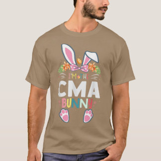 I'm The CMA Certified Medical Assistant Bunny East T-Shirt