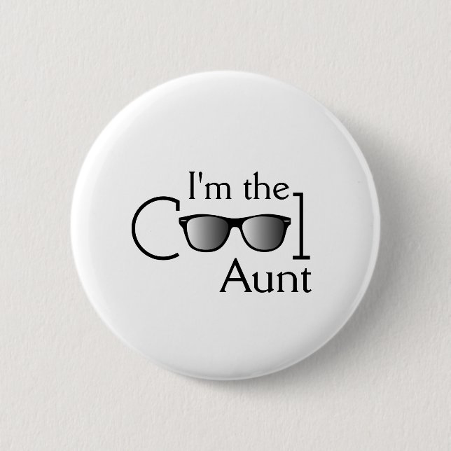 I'm The Cool Aunt Button (Front)