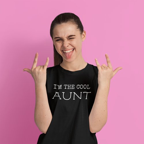 Im the COOL Aunt T_Shirt