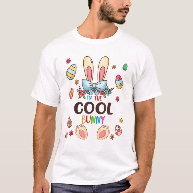 I'm The Cool Bunny Easter Day Matching Family Egg T-Shirt (Front)