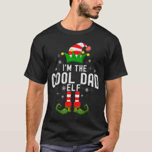 I'm The Cool Dad Elf Christmas Family Pjs Costume  T-Shirt