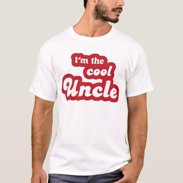 I'm the cool uncle T-Shirt (Front)