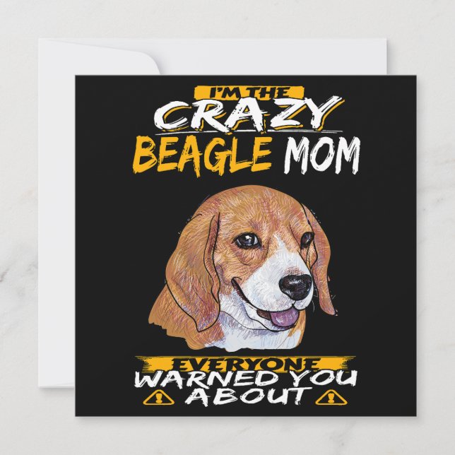 I'm The Crazy Beagle Mom Invitation (Front)