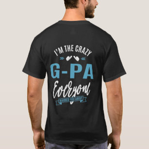 I'm The Crazy G-Pa T-Shirt