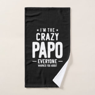 I'm The Crazy Papo Everyone Gift Hand Towel