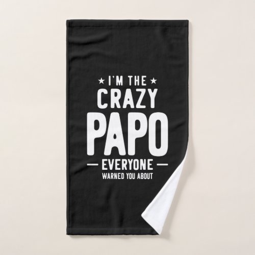 Im The Crazy Papo Everyone Gift Hand Towel