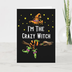Im The Crazy Witch Halloween Matching Group Costum Card