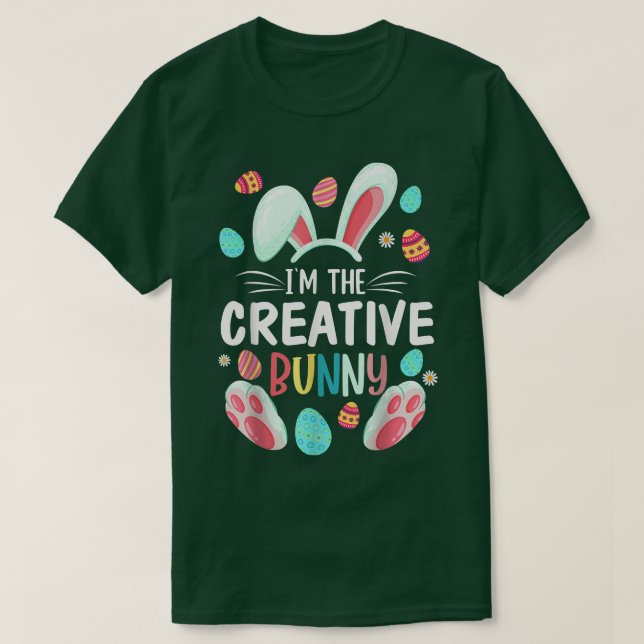 I'm The Creative Bunny Matching Family Easter Part T-Shirt (Design Front)