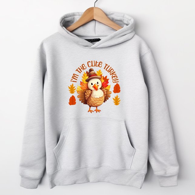 I'm The Cute Turkey Thanksgiving Fall  Hoodie (Creator Uploaded)