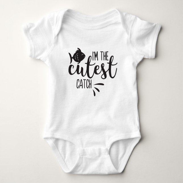 I'm the Cutest Catch Baby Bodysuit (Front)