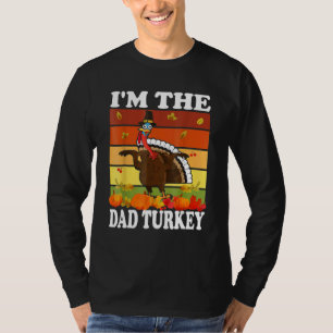Im The Dad Turkey Matching Family Group Thanksgivi T-Shirt