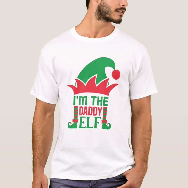 I'm The Daddy Elf Christmas Daddy T-Shirt (Front)