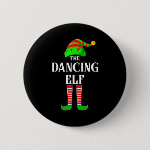 I'm The Dancing Elf Family Matching Costume Christ Button
