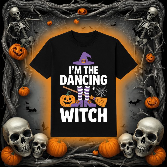 I'm The Dancing Witch | Halloween Party Fun T-Shirt (Creator Uploaded)