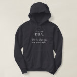 [ Thumbnail: I'm The DBa. Try to Stay On My Good Side. Hoodie ]