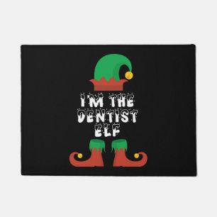 I'm the Dentist Elf Christmas design Gift for Doormat