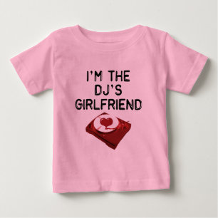 I'm The DJ's Girlfriend T-Shirt