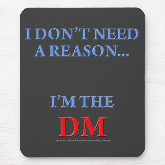 I'm the DM Mouse Pad (Front)