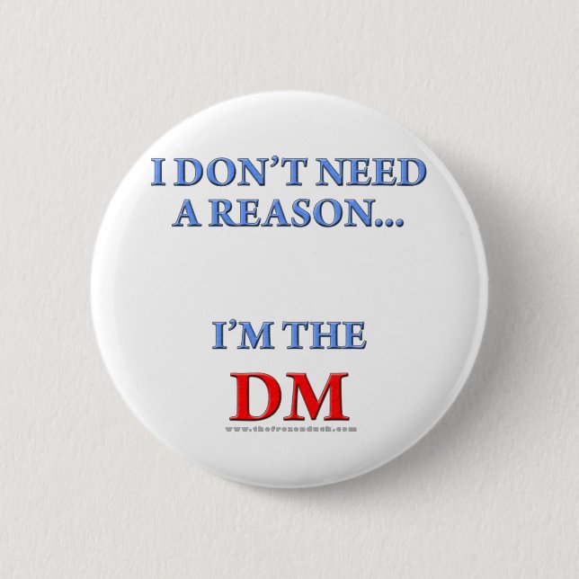 I'm the DM Pinback Button (Front)