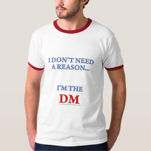 Im the DM T_Shirt