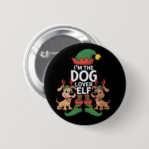 I'm The Dog Lover Elf Matching Christmas Pet Owner Button