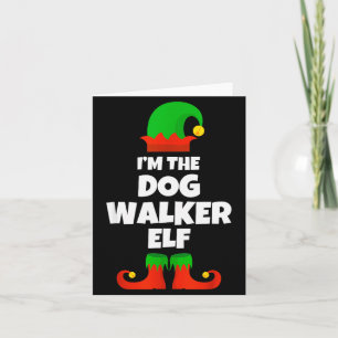 I'm The Dog Walker Elf Family Pajama Christmas Fun Card