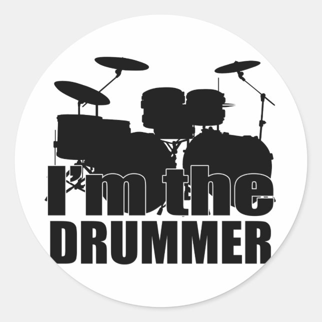 I'm the Drummer Classic Round Sticker (Front)