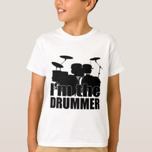 I'm the Drummer T-Shirt