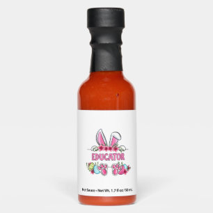 I'm The Educator Bunny Easter Day Rabbit Hot Sauces