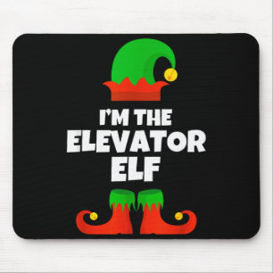 I'm The Elevator Elf Family Pajama Christmas Funny Mouse Pad
