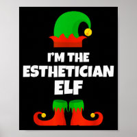 I'm The Esthetician Elf Family Pajama Christmas Be