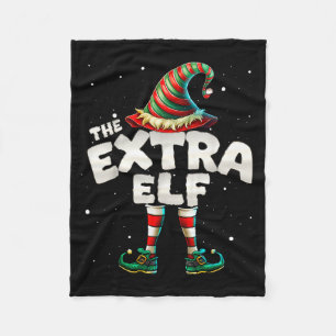 I'm The Extra Elf Family Matching Group Christmas Fleece Blanket