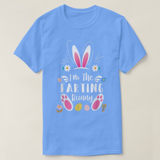 I'm The Farting Bunny Matching Family Easter Party T-Shirt (Design Front)